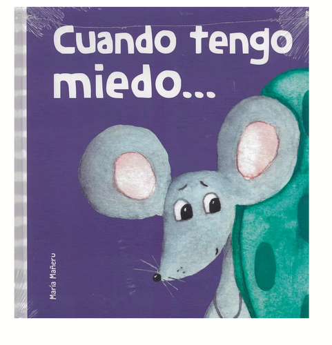 Mis Primeras Emociones: Cuando Tengo Miedo BRUPA